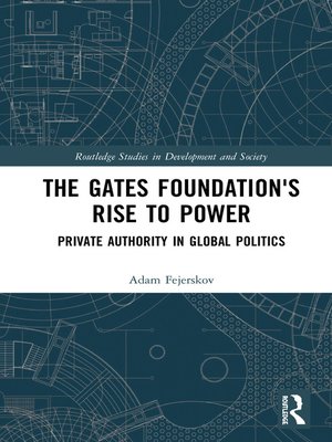 cover image of The Gates Foundation's Rise to Power